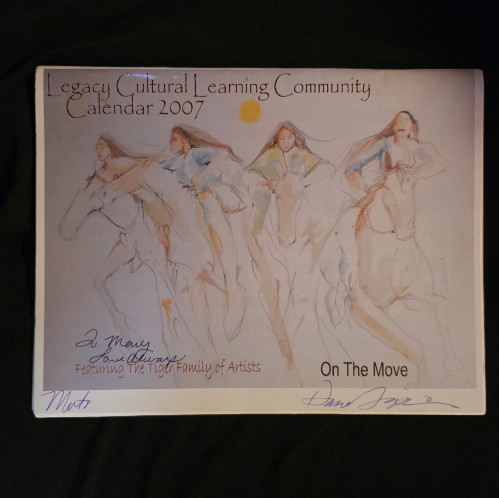 On The Move – 2007 Calendar Cover Signed & Personalized by Dana Tiger – $200